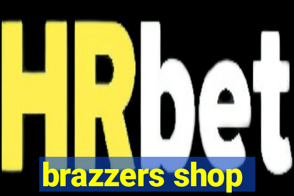 brazzers shop